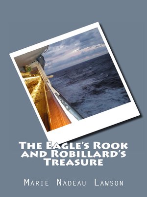 cover image of The Eagle's Rook and Robillard's Treasure